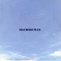 Macross Plus: For Fans Only