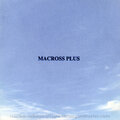 Macross Plus: For Fans Only